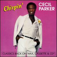 Chirpin - Cecil Parker - Musik - ROCK / POP - 0068381728821 - 4. März 1994