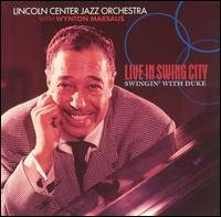 Cover for Lincoln Center Jazz Orchestra · Live in Swing City (CD) (1999)