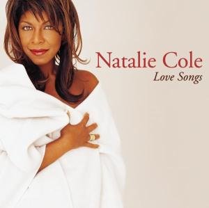 Cover for Natalie Cole · The Best Of Love Songs (CD) [Limited edition] (2001)