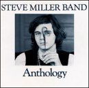 Anthology - Steve Miller - Music - Capitol - 0077779448821 - April 23, 1991