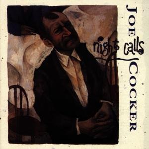 Night Calls - Joe Cocker - Muziek - CAPITOL - 0077779589821 - 10 augustus 2012