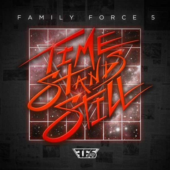 Time Stands Still - Family Force 5 - Musikk - ASAPH - 0080688892821 - 5. august 2014