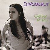 Cover for Dinosaur Jr · Dinosaur Jr-green Mind (CD) [Bonus Tracks, Remastered edition] (2006)