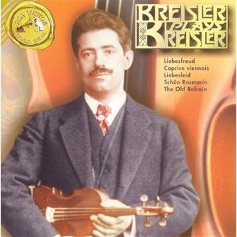 Cover for Kreisler Fritz · Kreisler Plays Kreisler (CD) (2004)
