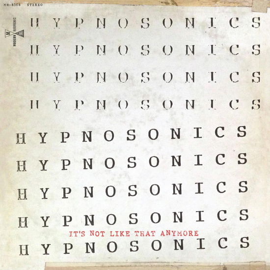 Hypnosonics · It's Not Like That Anymore (CD) (2024)