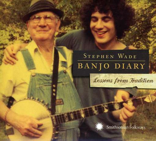 Banjo Diary - Stephen Wade - Música - SMITHSONIAN FOLKWAYS - 0093074020821 - 13 de septiembre de 2012