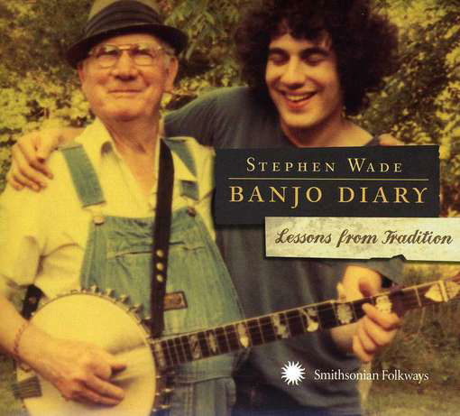 Cover for Stephen Wade · Banjo Diary (CD) (2012)