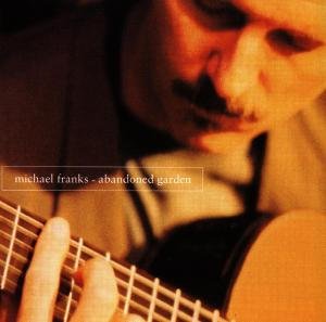 Cover for Michael Franks · Abandoned Garden (CD) (2017)