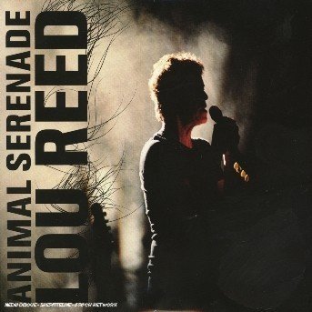 Cover for Lou Reed · Animal Serenade * Live (CD) (2012)