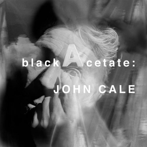 Cover for John Cale · John Cale - Black Acetate (CD) (2005)
