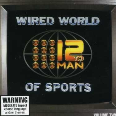 Cover for 12th Man · Wired World of Sports 2 (CD) (2006)