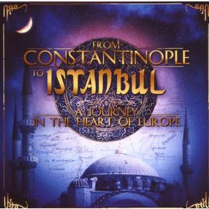 FROM CONSTANTINOPLE TO ISTANBUL-Buzuki Orhan Osman,Esin Engin,Orient E - Various Artists - Music - EMI - 0094638362821 -