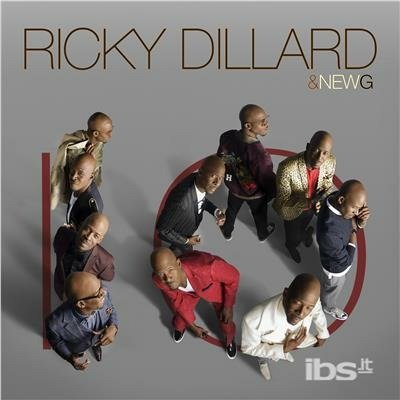 10 - Dillard, Ricky & New G - Música - URBAN INSPIRATIONAL - 0099923883821 - 12 de setembro de 2017