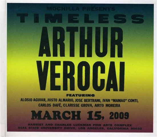 Timeless - Arthur Verocai - Muziek - MOCHILLA - 0107671001821 - 4 november 2010