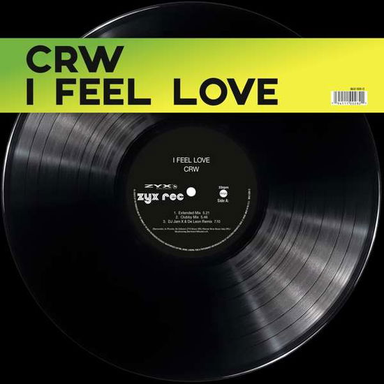 I Feel Love - Crw - Musiikki - ZYX - 0194111002821 - perjantai 3. huhtikuuta 2020