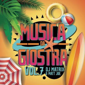 Cover for DJ Matrix &amp; Matt Joe · Musica Da Giostra Vol. 7 (CD) (2020)