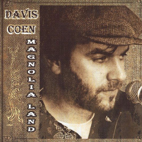 Magnolia Land - Coen Davis - Musique - BLUES - 0600385191821 - 19 juin 2006