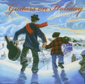Cover for Don Latarski · Guitars on Holiday (CD) (2004)