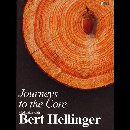 Cover for Bert Hellinger · Journeys to the Core (CD) (2009)