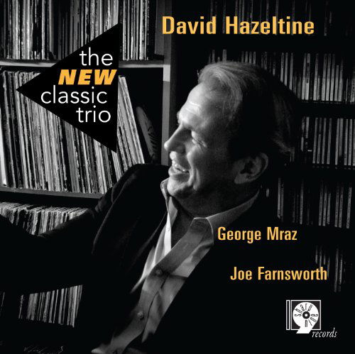 New Classic Trio - David Hazeltine - Musiikki - MVD - 0601917104821 - tiistai 16. lokakuuta 2012