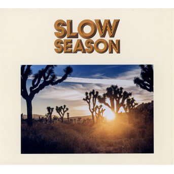 Cover for Slow Season (CD) (2016)