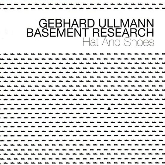 Cover for Gebhard Ullmann · Hat &amp; Shoes (CD) (2015)