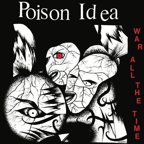 Cover for Poison Idea · War All The Time (CD) (2017)