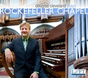 Cover for Fletcher / Vierne / Decker / Briggs / Cleveland · Douglas Cleveland Plays Rockefeller Chapel (CD) (2012)