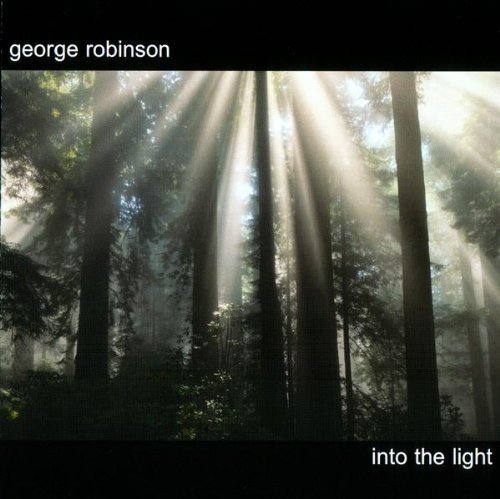Cover for George Robinson · Into the Light (CD) (2005)