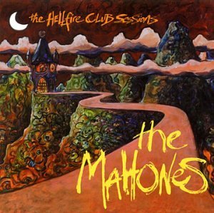 Cover for The Mahones · The Hellfire Club Sessions (CD) (2017)