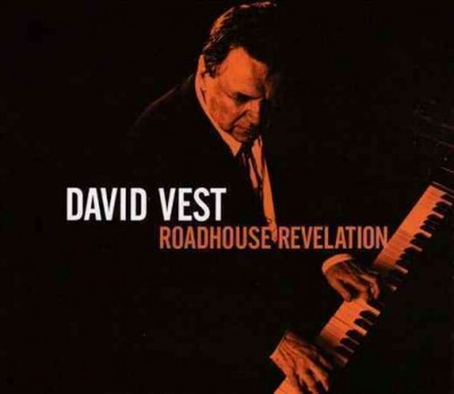 Cover for David Vest · Roadhouse Revelation (CD) (2014)