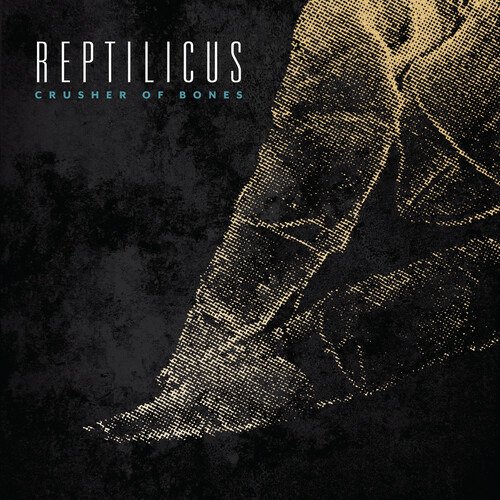 Cover for Reptilicus · Crusher Of Bones (CD) (2022)