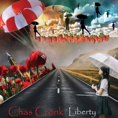 Liberty - Chas Cronk - Musik - RENAISSANCE - 0630428099821 - 4. marts 2022