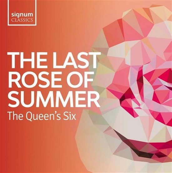 Last Rose of Summer - Queen's Six - Musik - SIGNUM CLASSICS - 0635212059821 - 20. September 2019