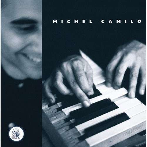 Michel Camilo - Michel Camilo - Muziek - GHOSTNOTE - 0641033910821 - 31 augustus 2018