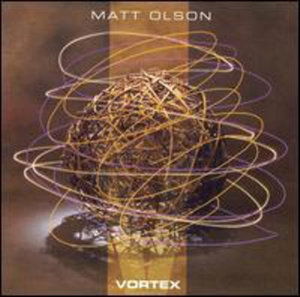 Cover for Matt Olson · Vortex (CD) (2006)