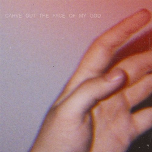 Infinite Body · Carve Out The Face Of My God (CD) (2010)