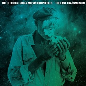 Cover for Heliocentrics · Last Transmission (CD) (2014)