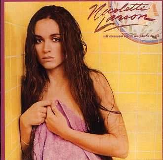 Cover for Nicolette Larson · All Dressed Up and No Pla (CD) (2005)