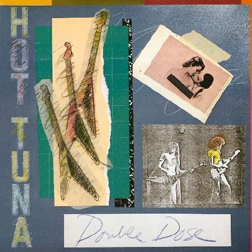 Cover for Hot Tuna · Double Dose (CD) [Deluxe edition] (2010)