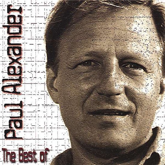 Best of Paul Alexander - Paul Alexander - Musik - Paul Alexander - 0685367101821 - 15. maj 2007