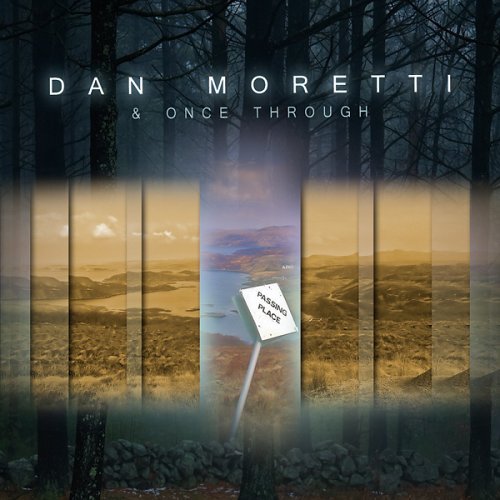 Cover for Moretti,dan / Once Through · Passing Place (CD) (2005)
