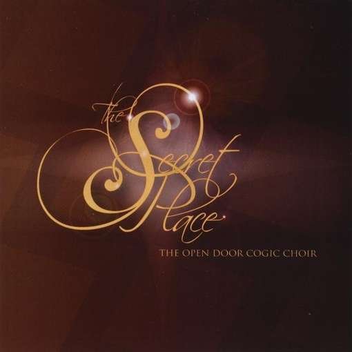 Cover for Open Door Cogic Choir · Secret Place (CD) (2010)