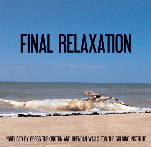Golding Institute · Final Relaxation (CD) (2016)