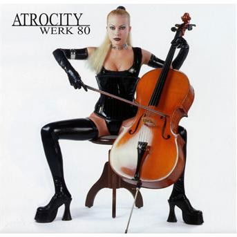 Cover for Atrocity · Werk 80 (CD) (2016)