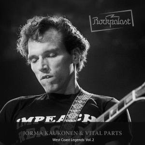 Rockpalast:West Coast Legends Vol.2 - Kaukonen, Jorma & Vital Parts - Musikk - SPV - 0693723902821 - 12. august 2013