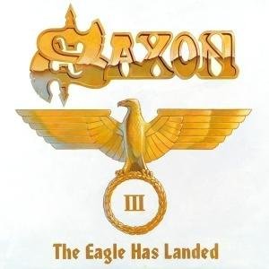 Cover for Saxon · The Eagle Has Landed Part III (CD) (2010)