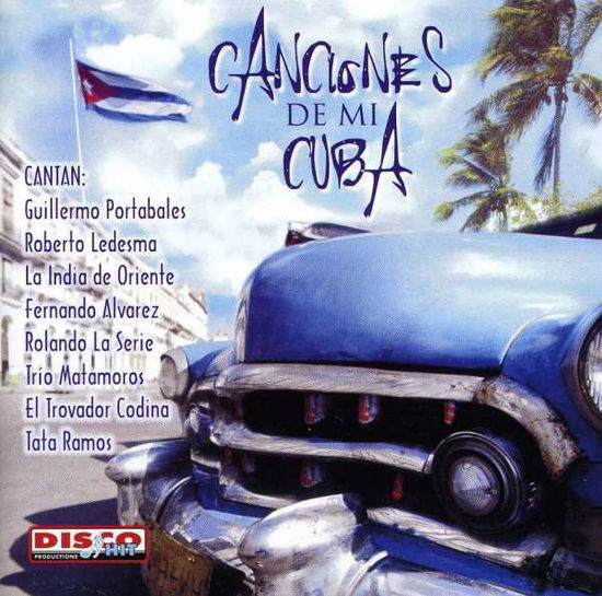 Cover for Canciones De Mi Cuba / Var (CD) (1999)