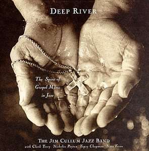 Cover for Jim Cullum · Deep River (CD) (1998)