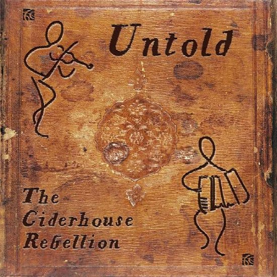Cover for Grainger / Grainger / Summerhayes · Untold - Ciderhouse Rebellion (CD) (2020)